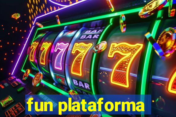 fun plataforma